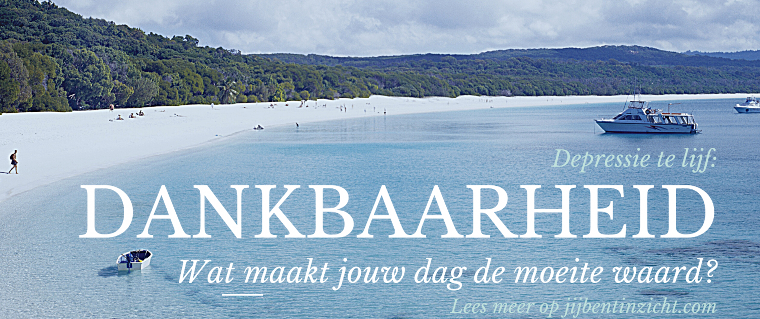 dankbaarheid, zingeving, focus, depressie, stemming, somberheid, geluk, empathie, coaching, leefstijlcoaching, jijbentinzicht, dordrecht, gezin, de moeite waard, passie, belangrijk,